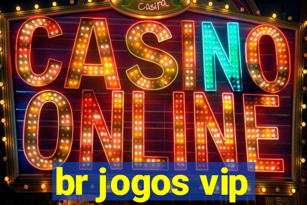 br jogos vip